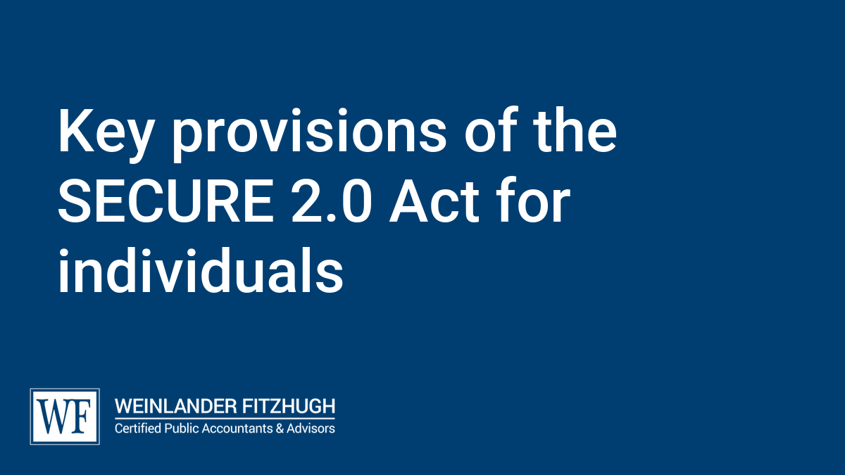 Key provisions of the SECURE 2.0 Act for individuals