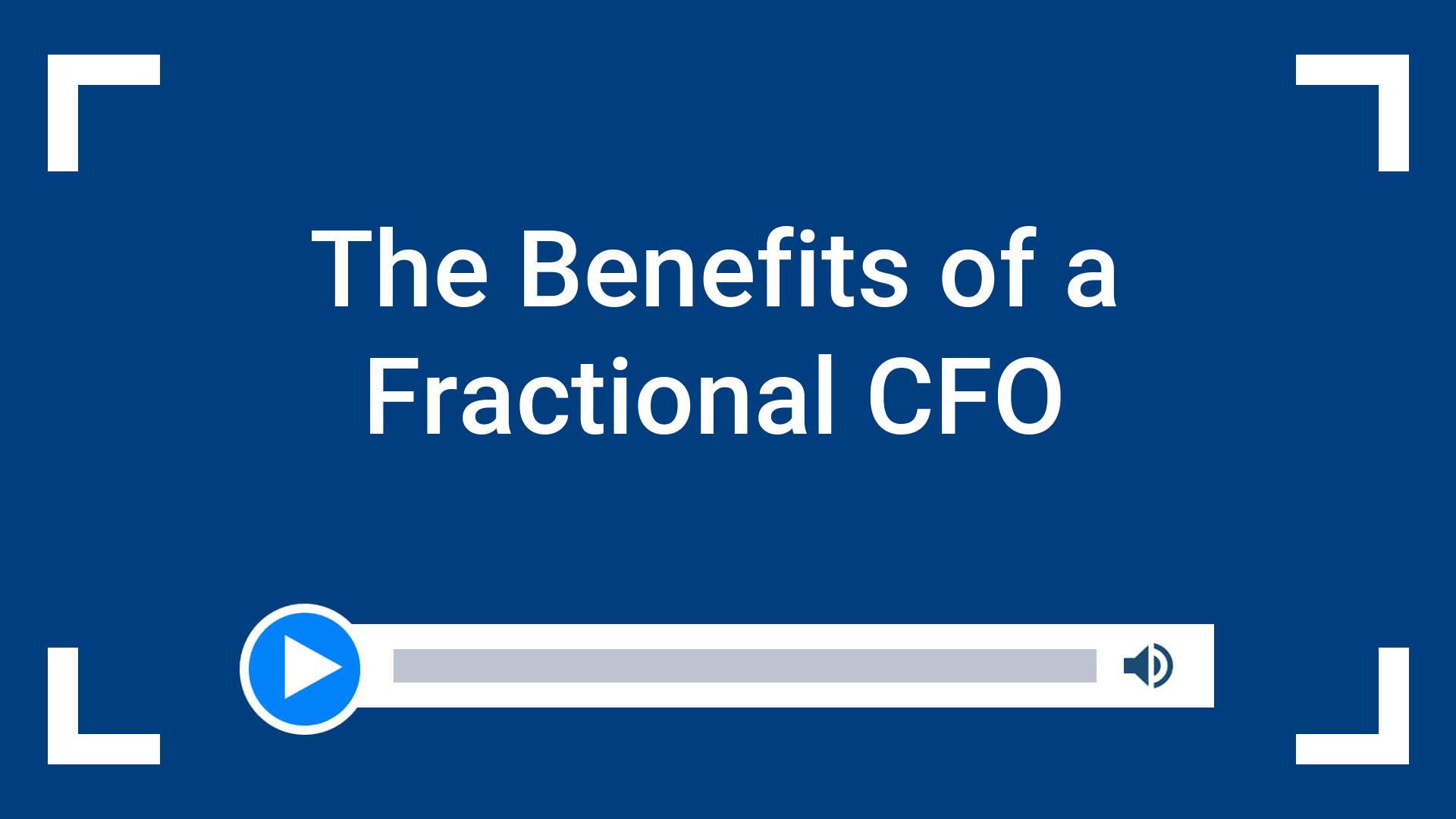 The Benefits of a Fractional CFO