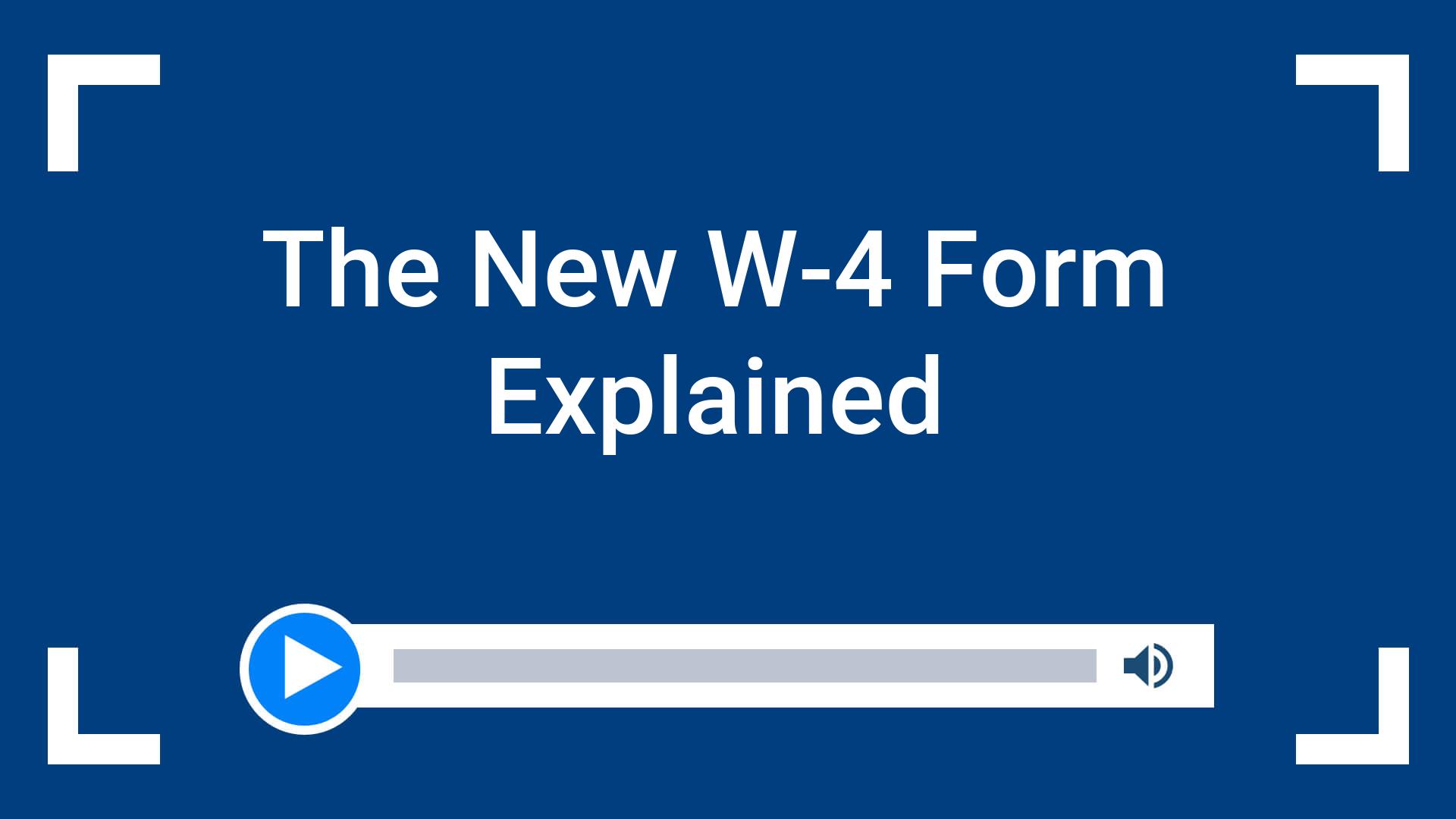 The New W-4 Form Explained