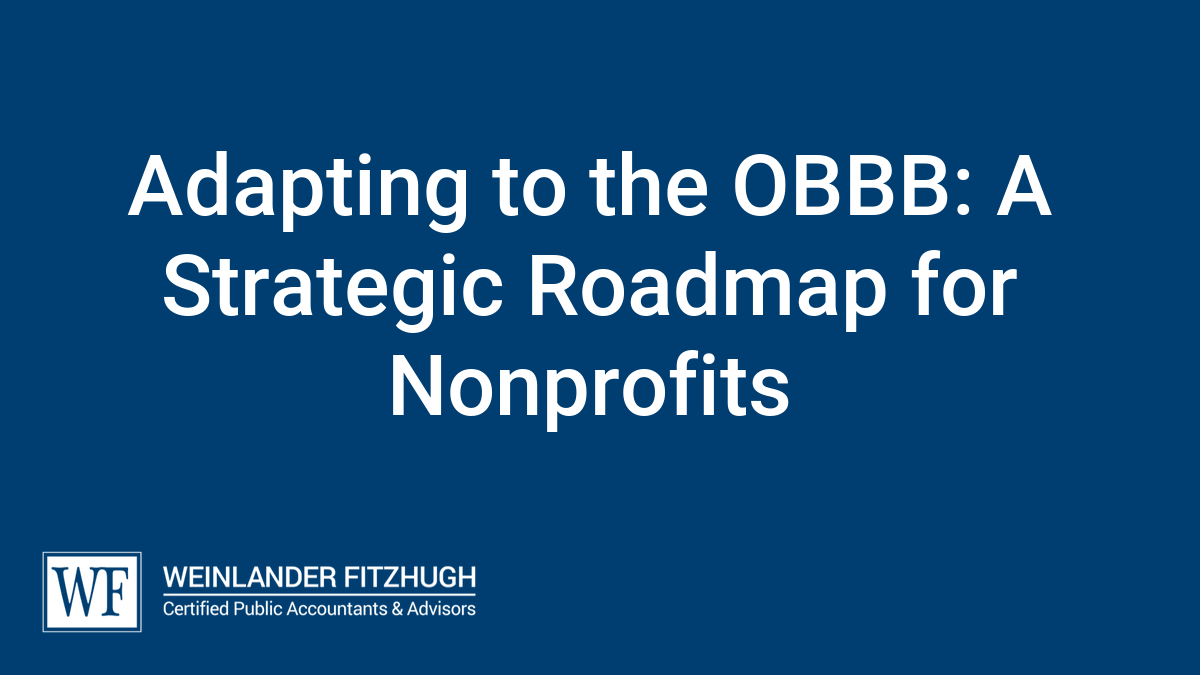 Adapting to the OBBB: A Strategic Roadmap for Nonprofits