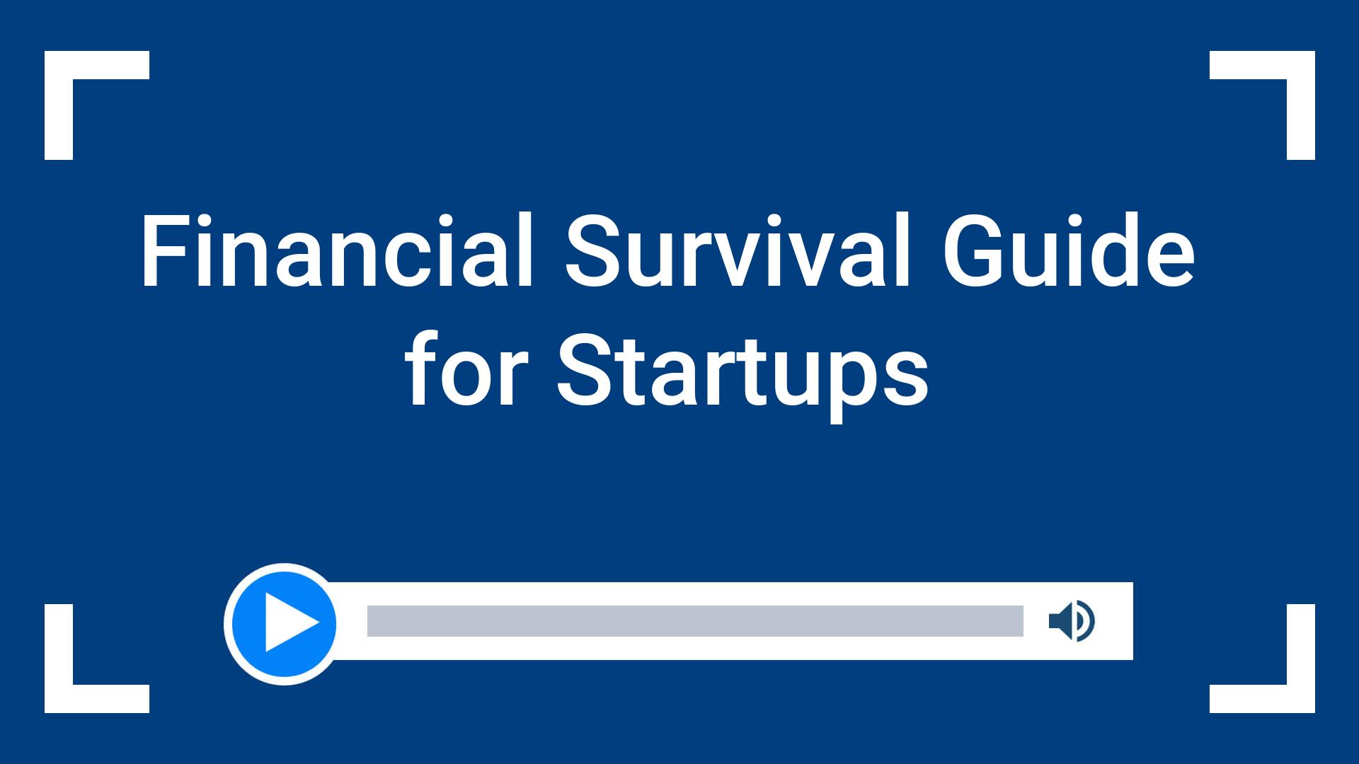 Financial Survival Guide for Startups